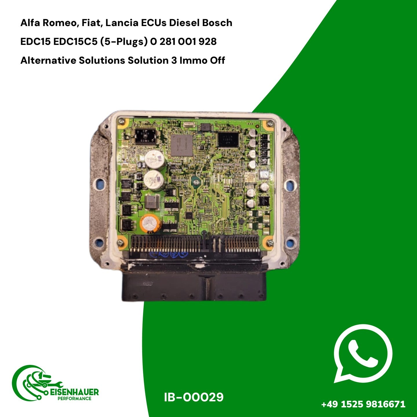 Alfa Romeo, Fiat, Lancia ECUs Diesel Bosch EDC15 EDC15C5 (5-Plugs) 0 281 001 928 Alternative Solutions Solution 3 Immo Off